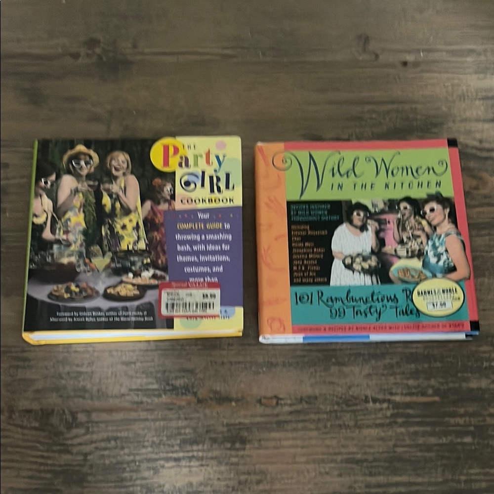 The Party Girl Cookbook & Wild Women in the Kitchen